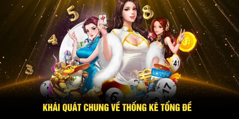 Thống Kê Tổng Đề – Bật Mí Bí Quyết Tăng Tỷ Lệ Trúng Cao QQ88 1 Khái quát chung về thống kê tổng đề