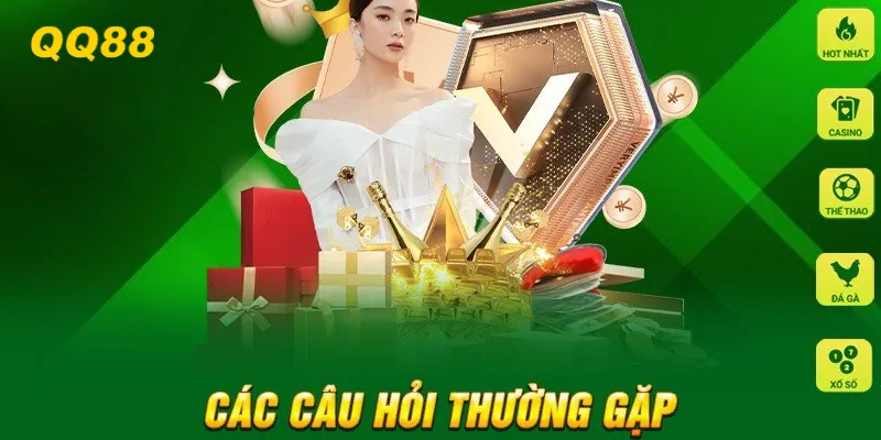 QQ88 - QQ88.COM Trang Chủ Chính Thống QQ88-Mobile Năm 2026 Tặng Code 58K 12 Tổng hợp các câu hỏi thường gặp tại nhà cái QQ88